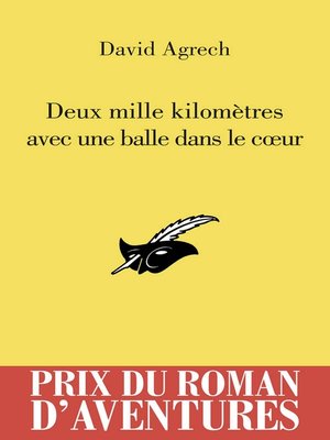 cover image of 2000 kms avec une balle dans le coeur